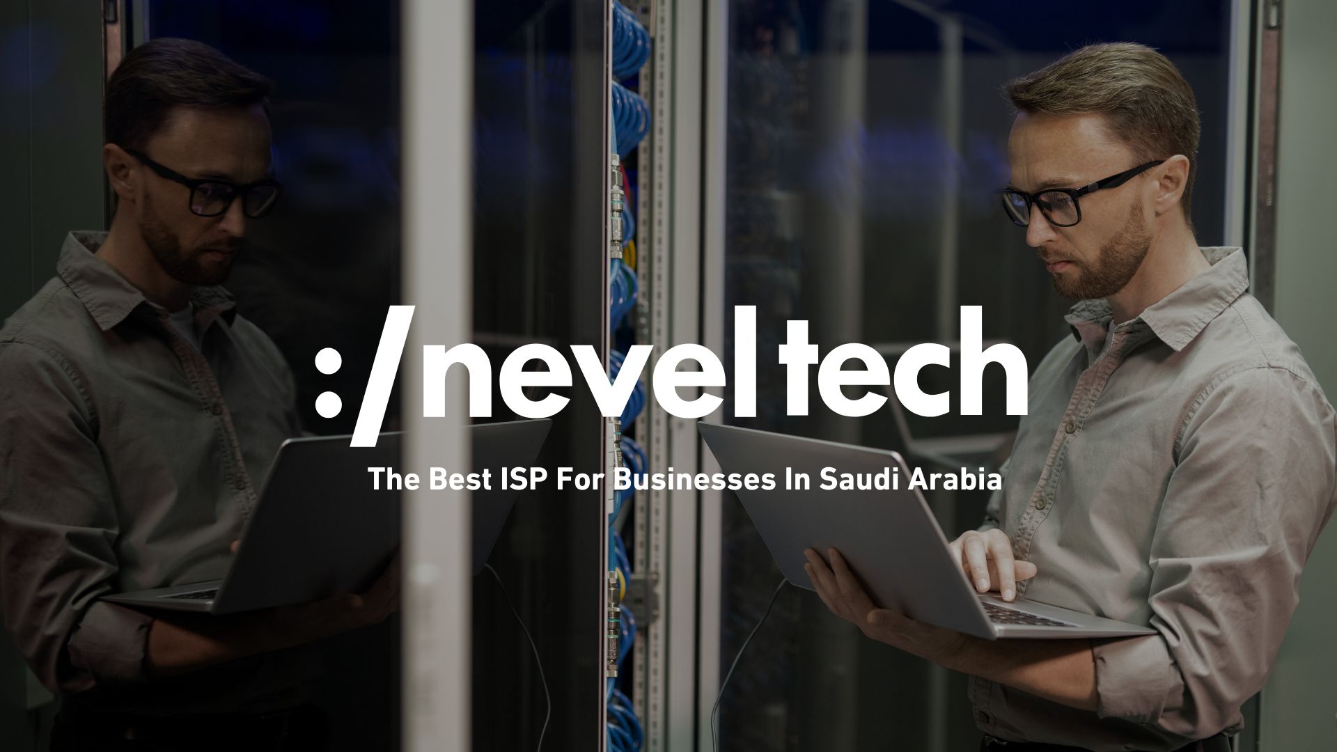 The Best Internet Service Provider (ISP) for Your Business in Saudi Arabia